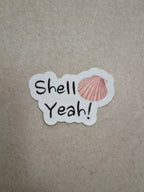 Shell Yeah! Sticker