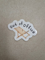 Out of Office Sticker