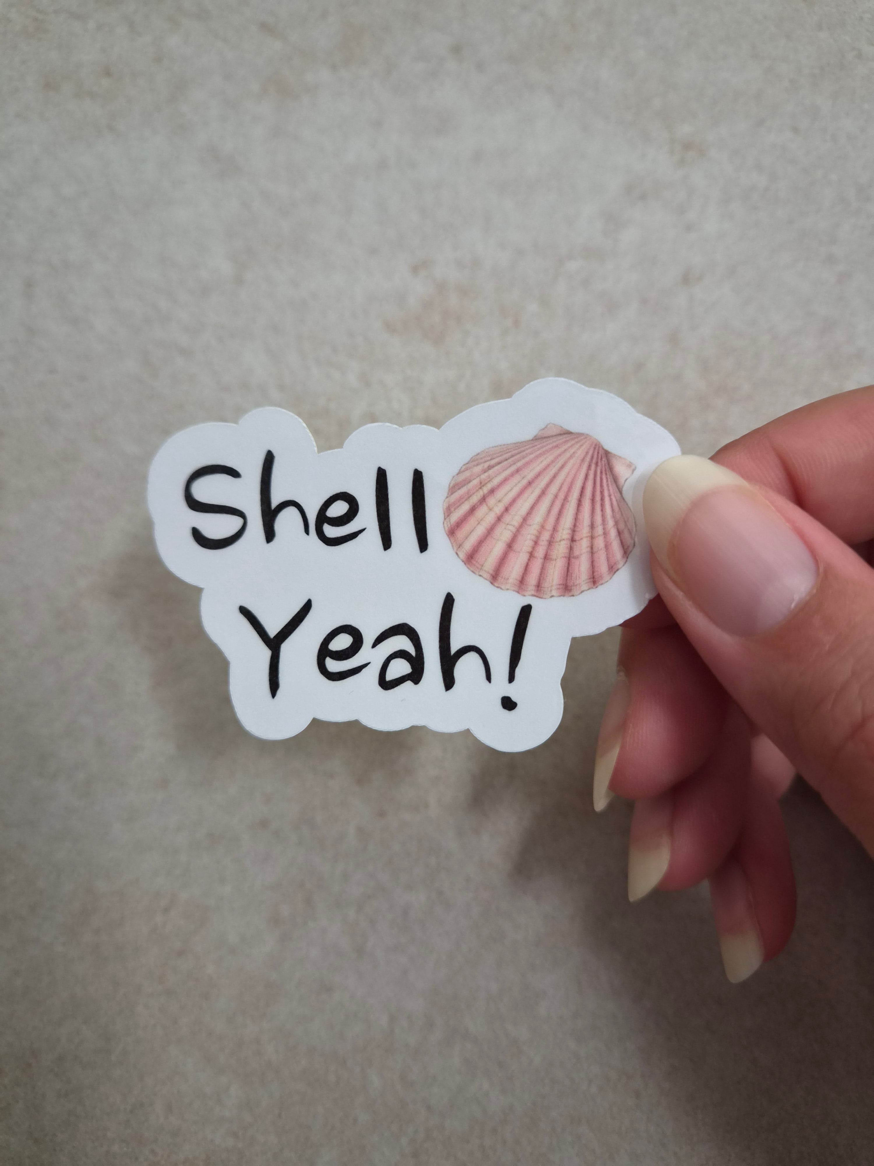 Shell Yeah! Sticker