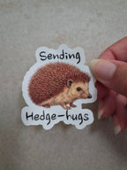 Sending Hedge-hugs