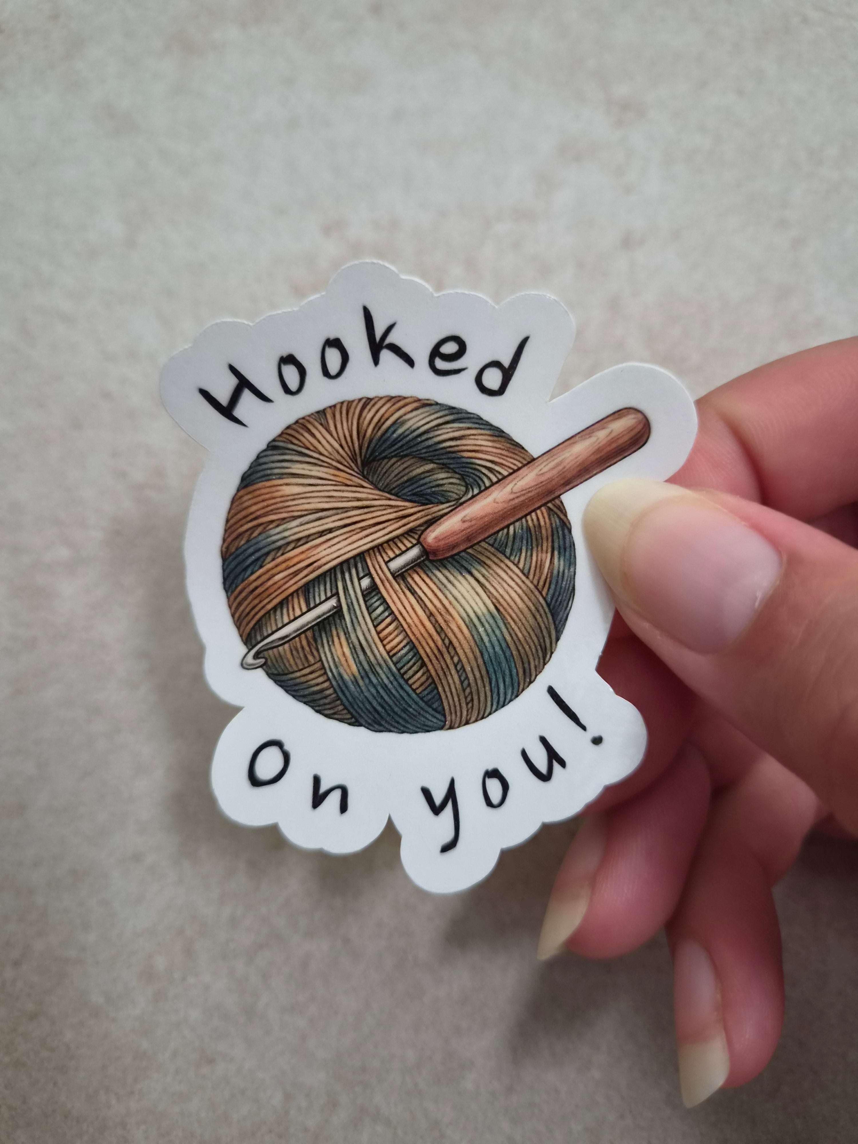 Hooked On you! sticker
