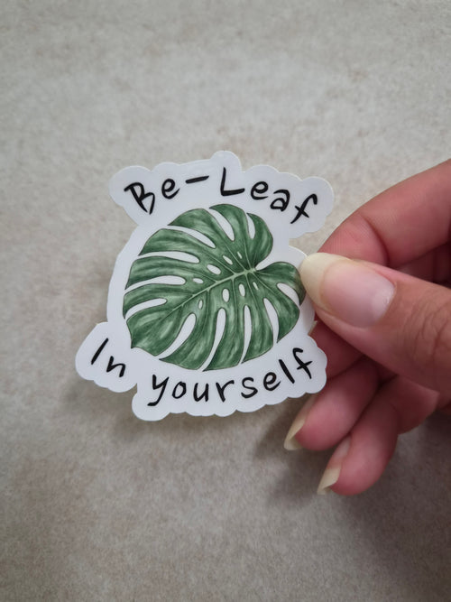 Be-Leaf In yourself sticker