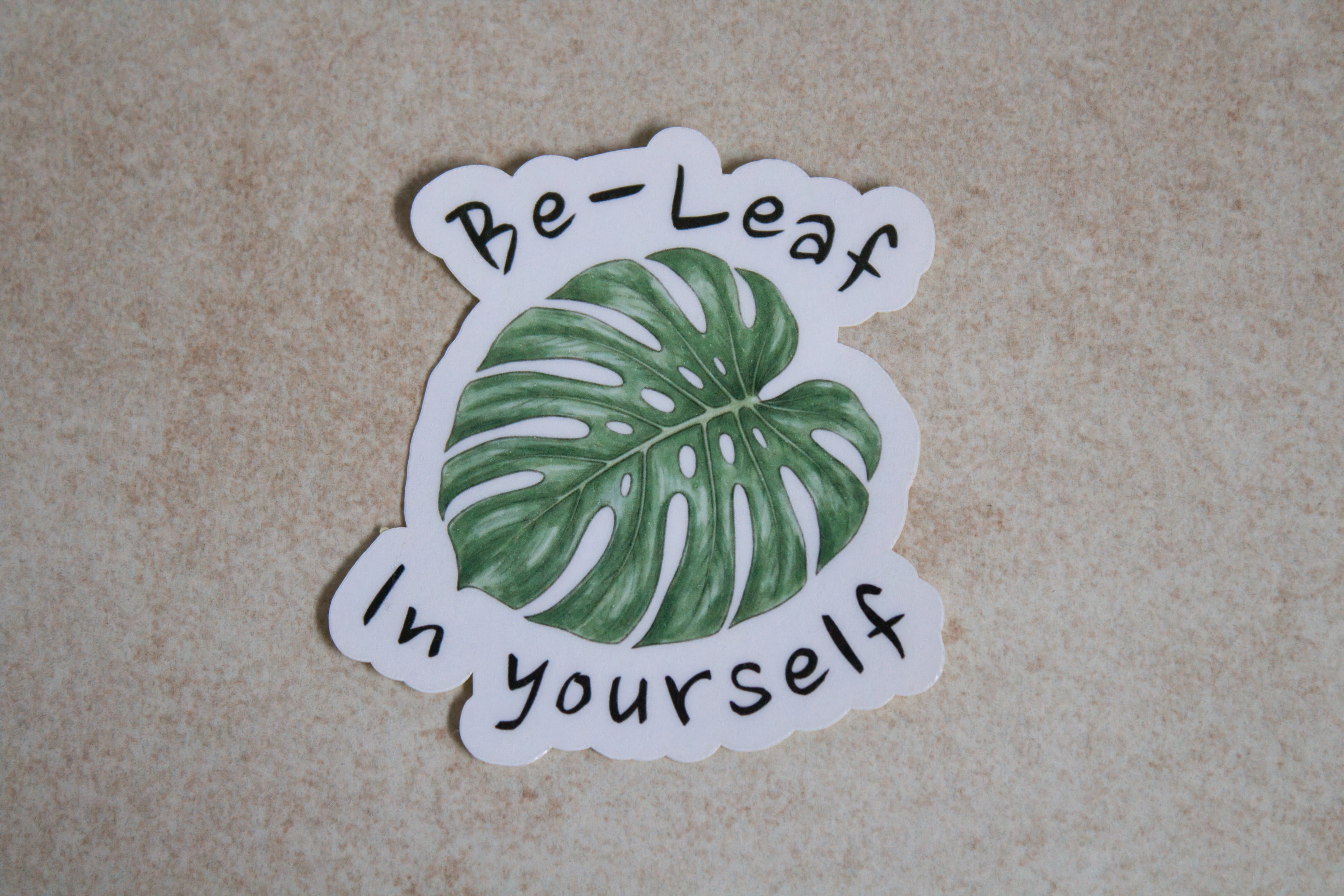 Be-Leaf In yourself sticker