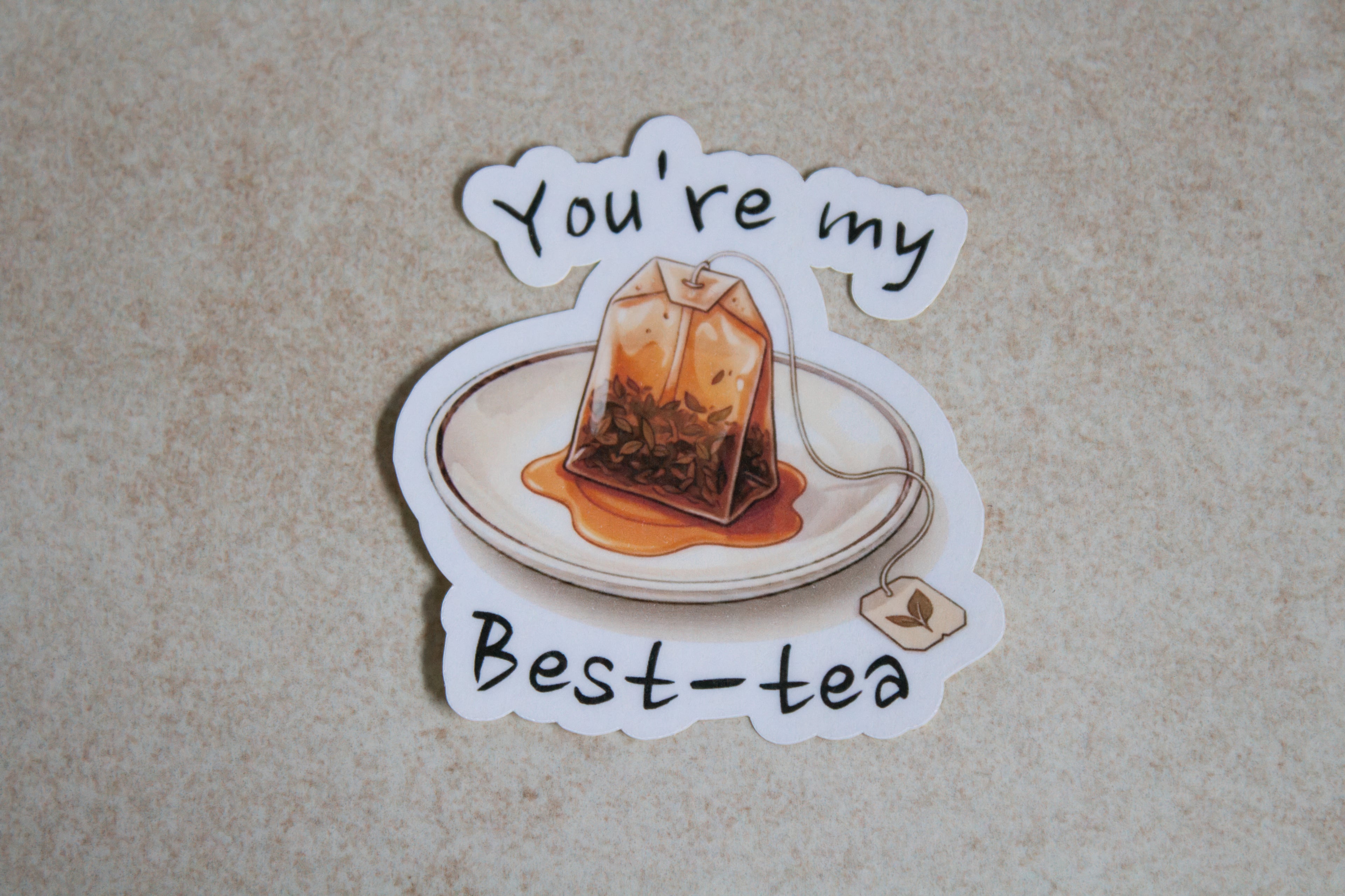 You're my Best-tea sticker